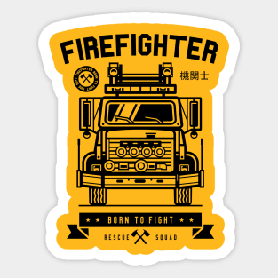 Here come our firefighters Sticker